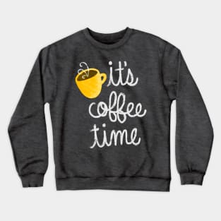 It&#39;s Coffee Time Mug Illustration Crewneck Sweatshirt